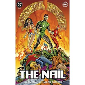 Justice League The Nail 2 of 3